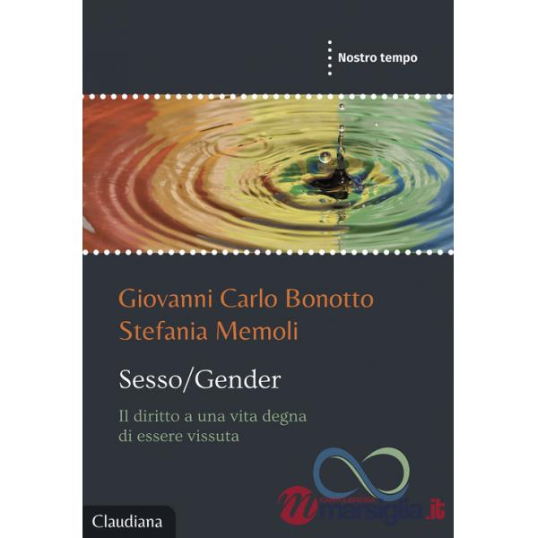 Sesso/Gender Il diritto a una vita degna di essere vissuta