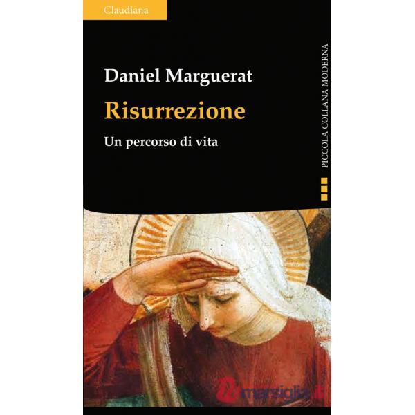 Risurrezione. Un percorso di vita