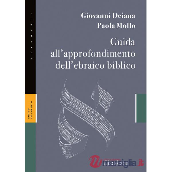 Guida all'approfondimento dell'ebraico biblico