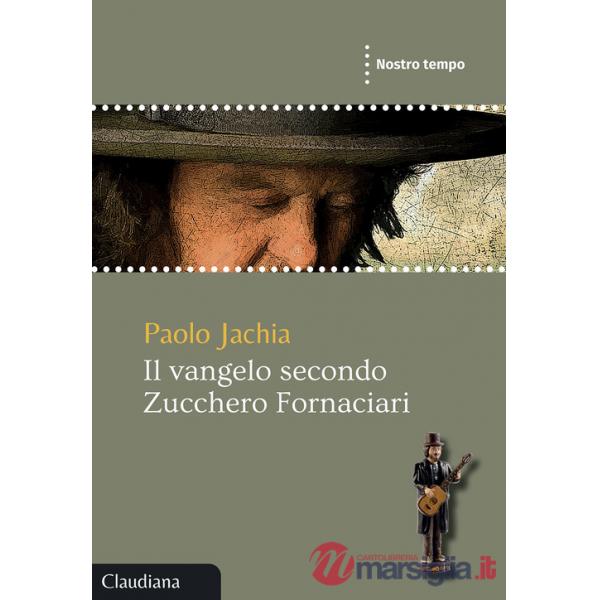 Vangelo secondo Zucchero Fornaciari (Il)
