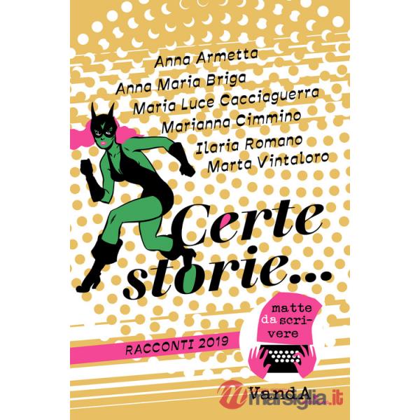 Certe storie...