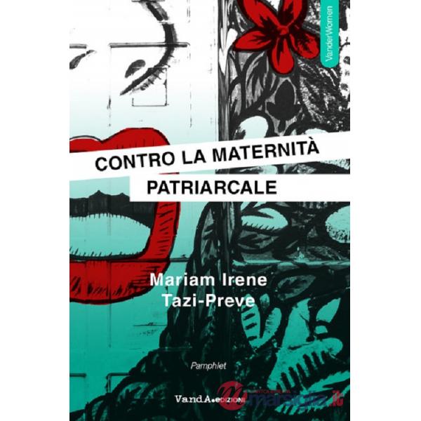 Contro la maternità patriarcale