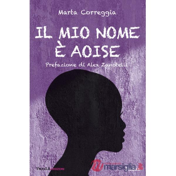 Mio nome è Aoise (Il)