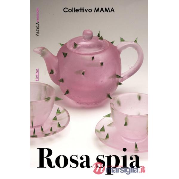 Rosa spia