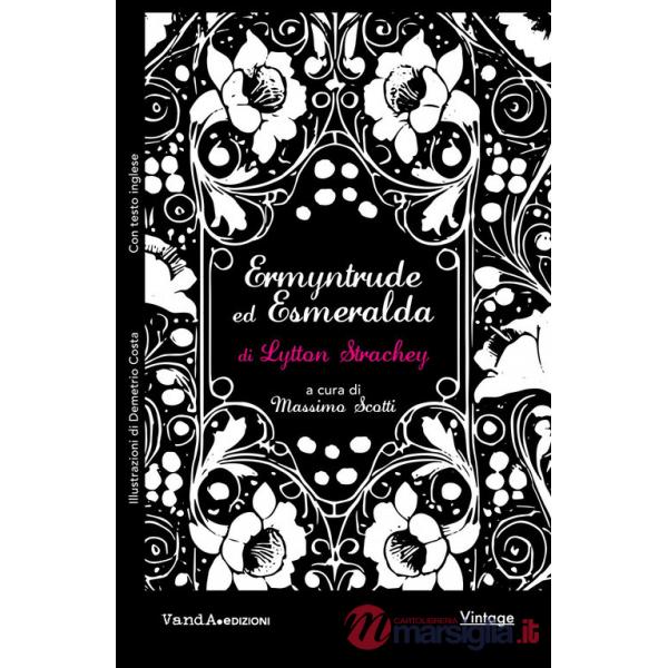 Ermyntrude ed Esmeralda. Una novella sfacciata