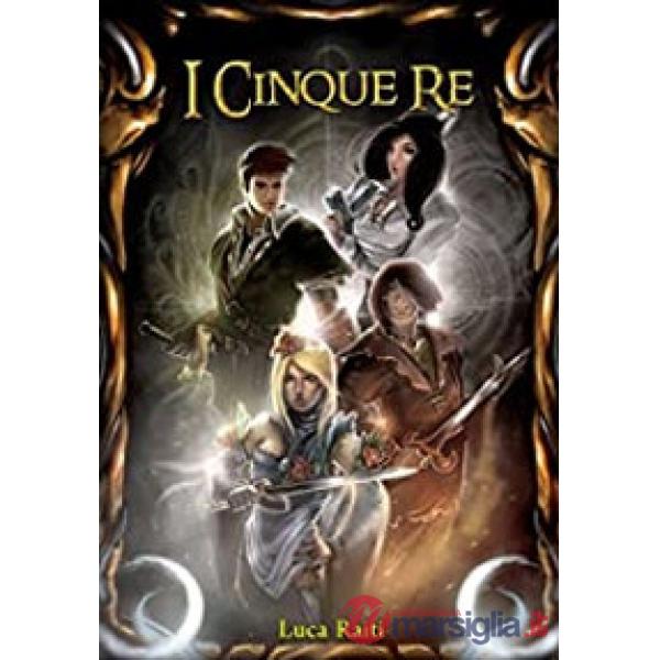 Cinque re (I). Vol. 1