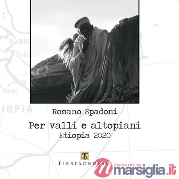 Per valli e altopiani. Etiopia 2020