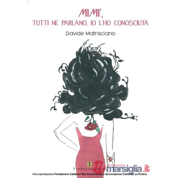 Mimi', tutti ne parlano io l'ho conosciuta