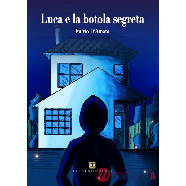 Luca e la botola segreta