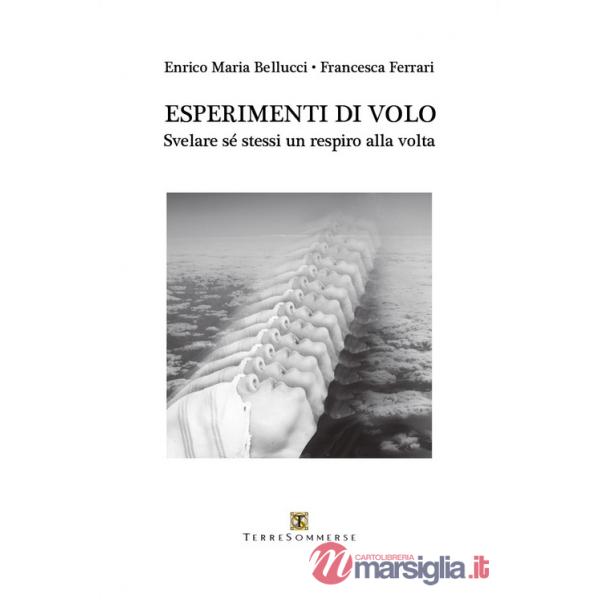 Esperimenti di volo. Svelare sé stessi un respiro alla volta