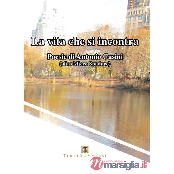 Vita che si incontra (La)