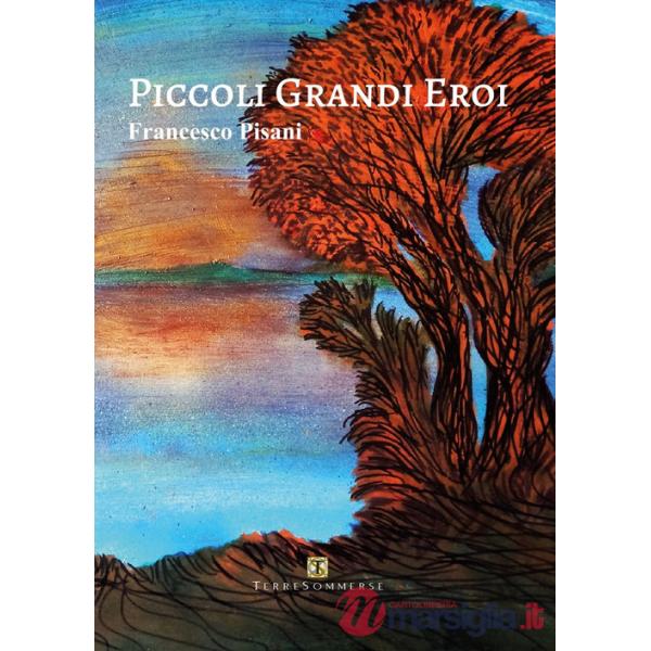 Piccoli grandi eroi