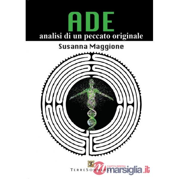 Ade. Analisi di un peccato originale