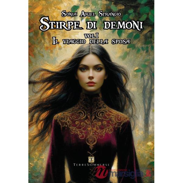 Viaggio della sposa. Stirpe di demoni (Il). Vol. 1