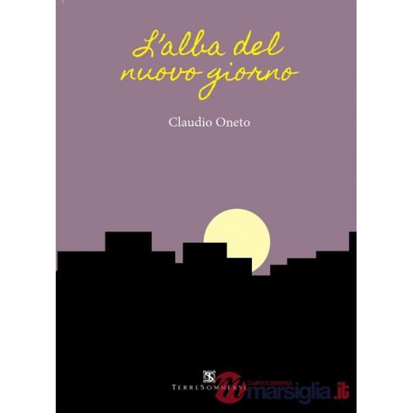 Alba del nuovo giorno (L')
