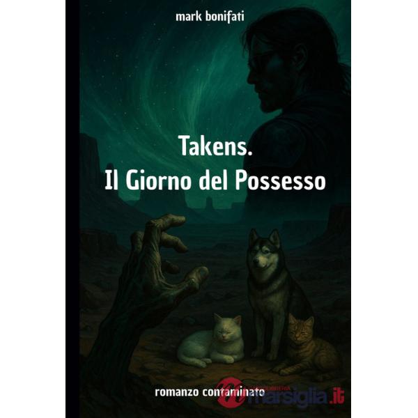 Takens. Il giorno del possesso