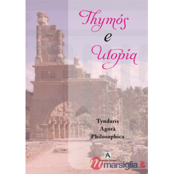 Thymós e Utopía. La formazione per la III edizione del Festival