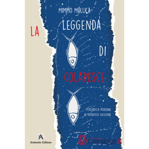La leggenda di Colapesce. Filastrocca moderna di un'antica leggenda