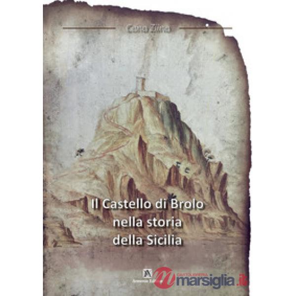 Il castello di Brolo nella storia della Sicilia