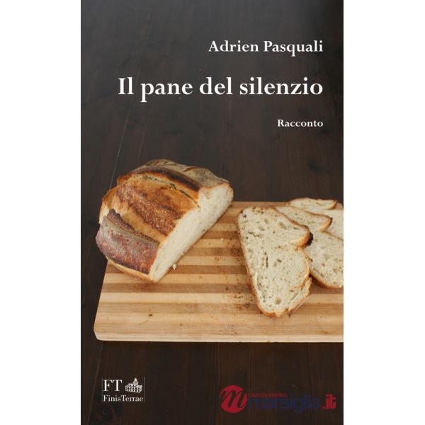 Pane del silenzio (Il)