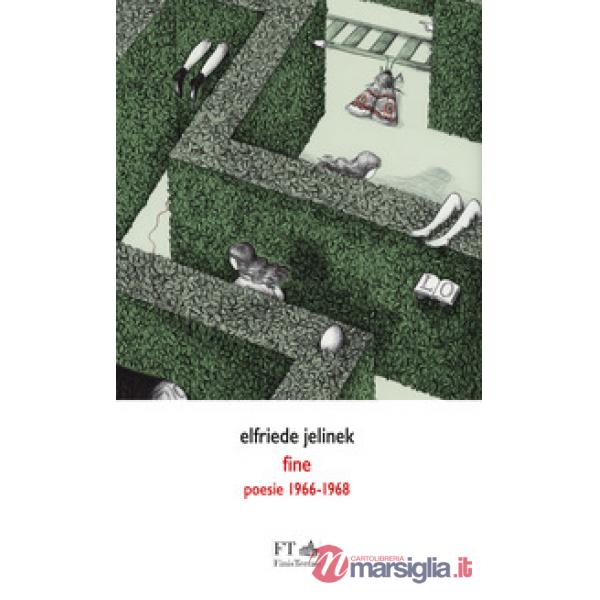 Fine. Poesie 1966-1968