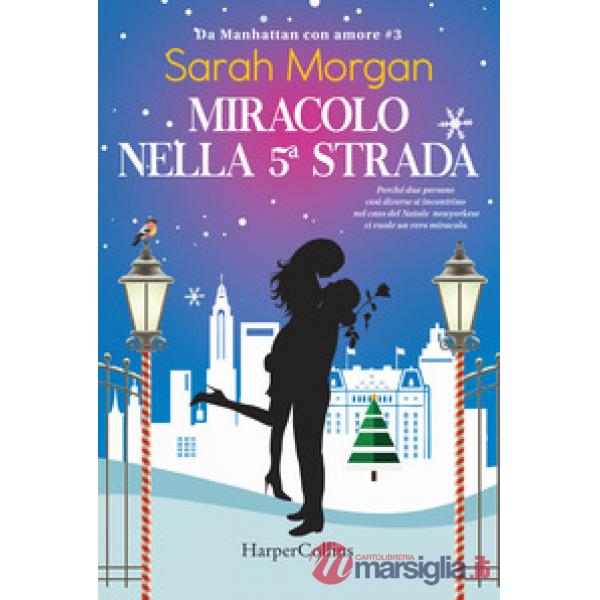 Miracolo sulla 5ª strada. Da Manhattan con amore. Vol. 3