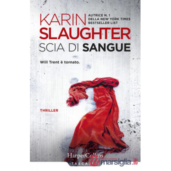 Scia di sangue. Will Trent è tornato
