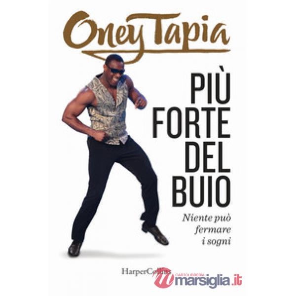 Più forte del buio. Niente può fermare i sogni