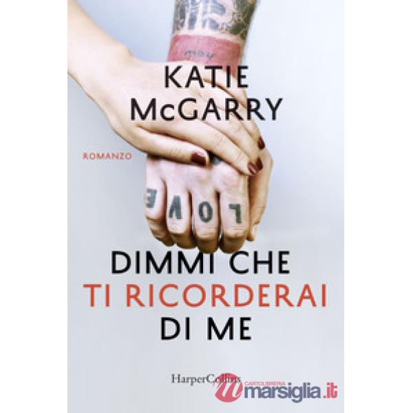 Dimmi che ti ricorderai di me