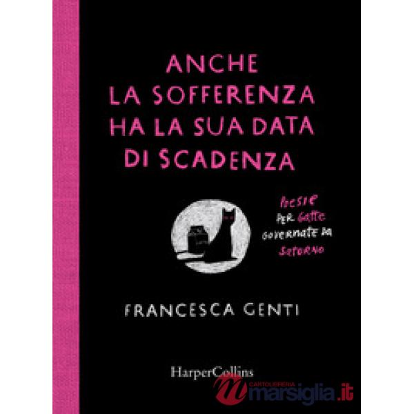 Anche la sofferenza ha la sua data di scadenza. Poesie per gatte governate da Sa