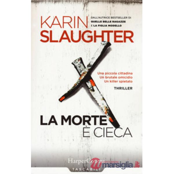 Morte è cieca (La)