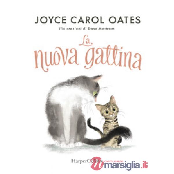 Nuova gattina. Ediz. a colori (La)
