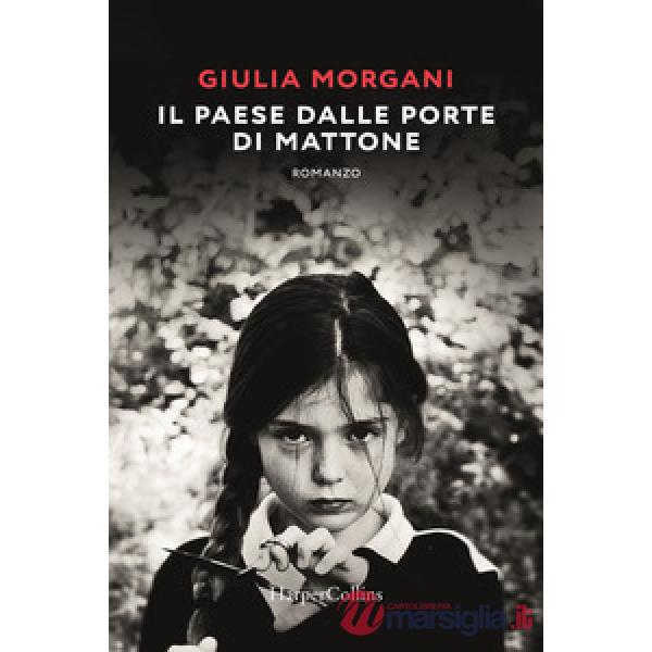 Paese dalle porte di mattone (Il)