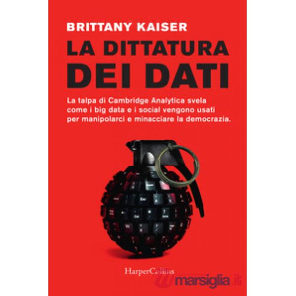 Dittatura dei dati (La)
