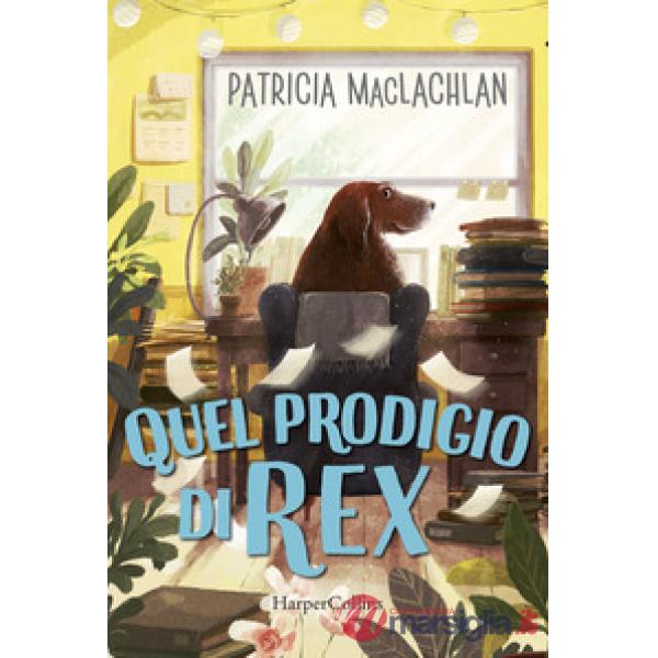 Quel prodigio di Rex!