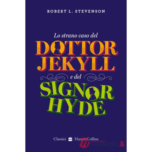 Strano caso del dottor Jekyll e del signor Hyde (Lo)
