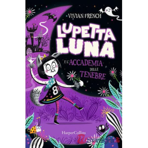 Lupetta Luna e l'accademia delle tenebre