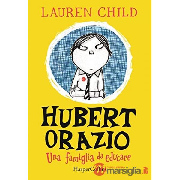 Hubert Orazio. Una famiglia da educare