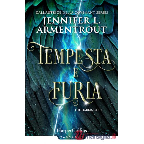 Tempesta e furia. Harbinger series. Vol. 1