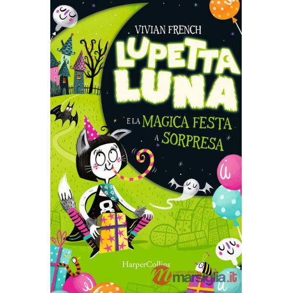 Lupetta Luna e la magica festa a sorpresa