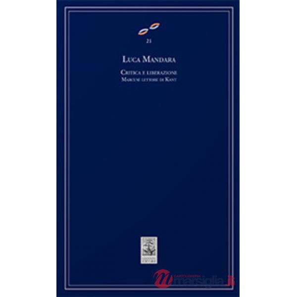 Critica e liberazione. Marcuse lettore di Kant