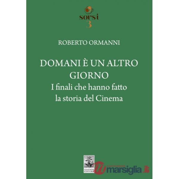 Domani è un altro giorno. I finali che hanno fatto la storia del cinema
