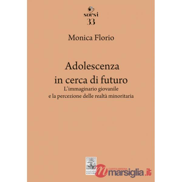 Adolescenza in cerca di futuro. Dai Millennials ai Centennials: modelli di comunicazione, disagi sociali e prodotti culturali