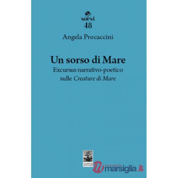Sorso di mare. Excursus narrativo-poetico sulle «Creature di mare» (Un)