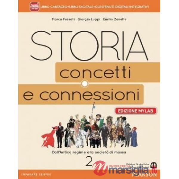 STORIA CONCETTI CONNESSIONI 2 MYLABSTORIA