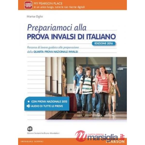 PREPARIAMOCI PROVA INVALSI ITALIANO ED. 2016