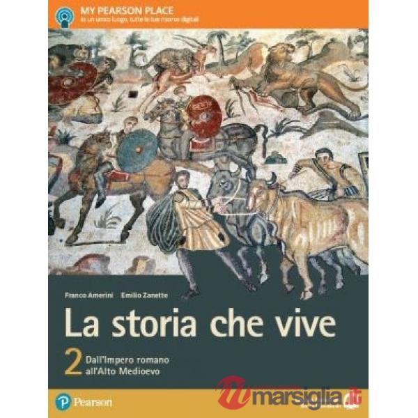 STORIA CHE VIVE 2 VOL + ITE + ITEPL + DIDASTORE