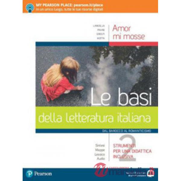 AMOR MI MOSSE LE BASI DELLA LETTERATURA ITALIANA 2