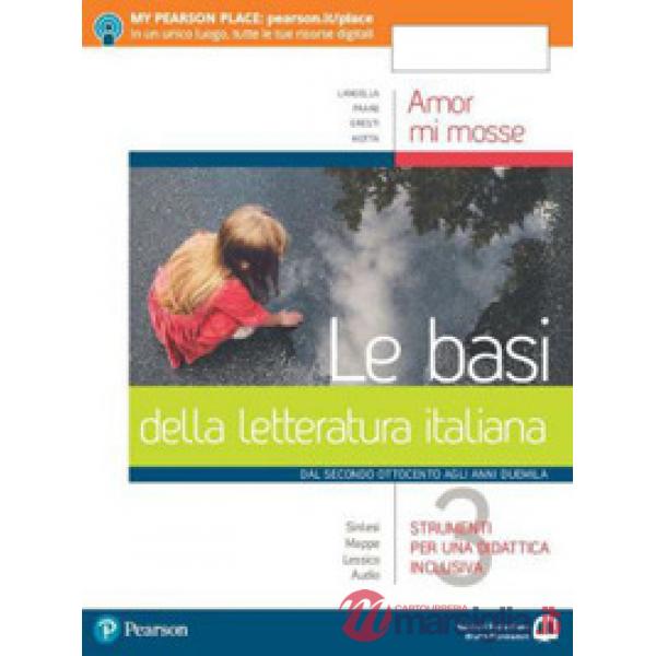 AMOR MI MOSSE LE BASI DELLA LETTERATURA ITALIANA 3