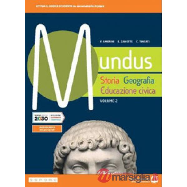 MUNDUS. STORIA GEOGRAFIA ED. CIVICA VOL. 2